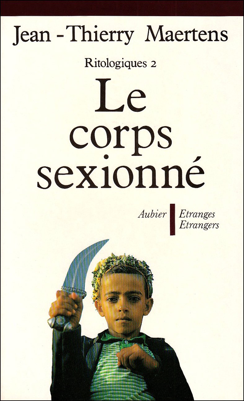 Ritologiques, tome 2 : Le Corps sexionné 9782700700930