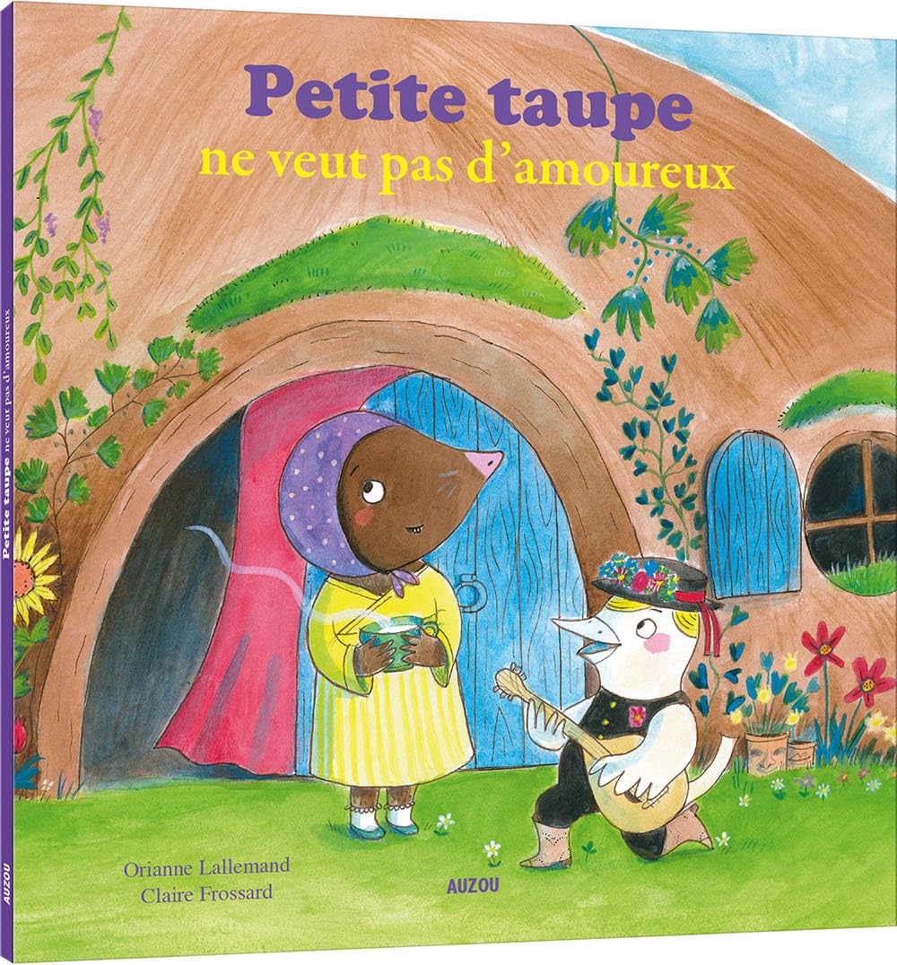 Petite taupe : Petite taupe ne veut pas d'amoureux 9782733871423