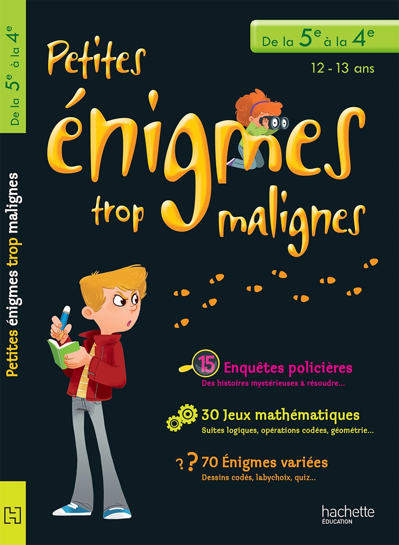 Petites énigmes trop malignes - De la 5e à la 4e - Cahier de vacances 9782011607904