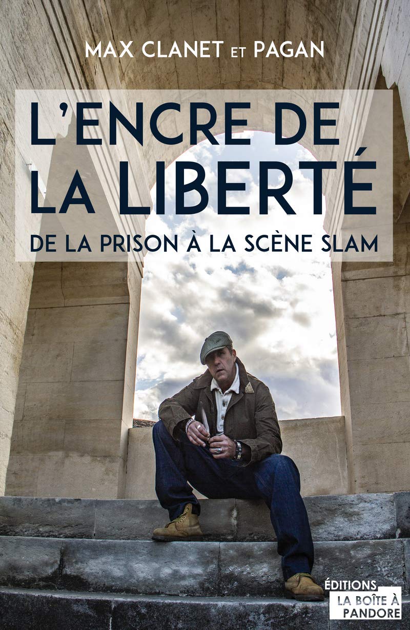 L'encre de la liberté : de la prison à la scène slam 9782875574299