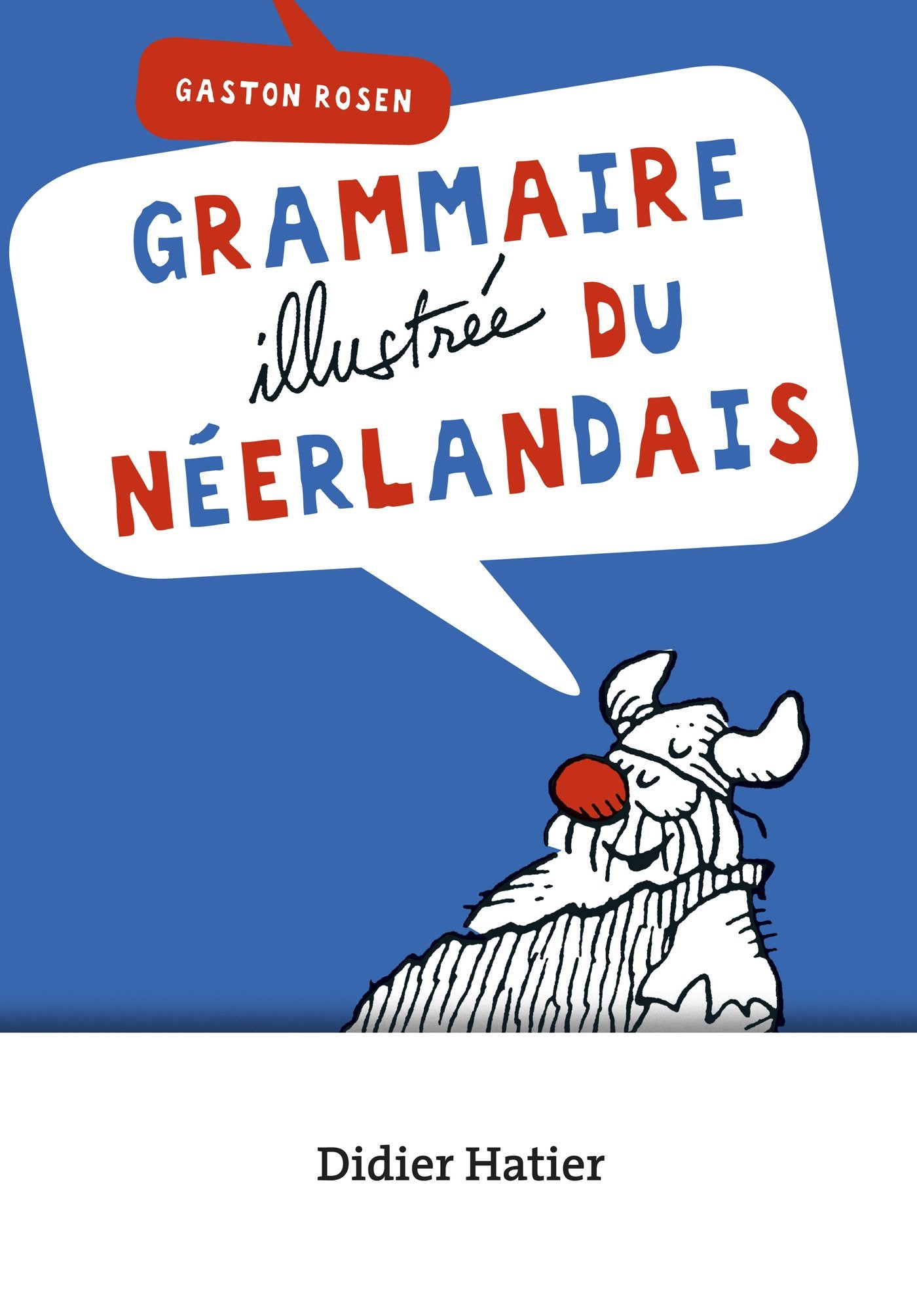 Grammaire illustree du neerlandais 9782874412196