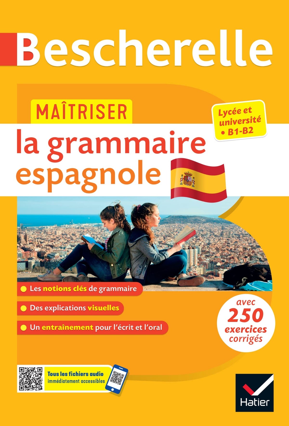 Bescherelle - Maîtriser la grammaire espagnole (grammaire & exercices): lycée, classes préparatoires et université (B1-B2) 9782401094321