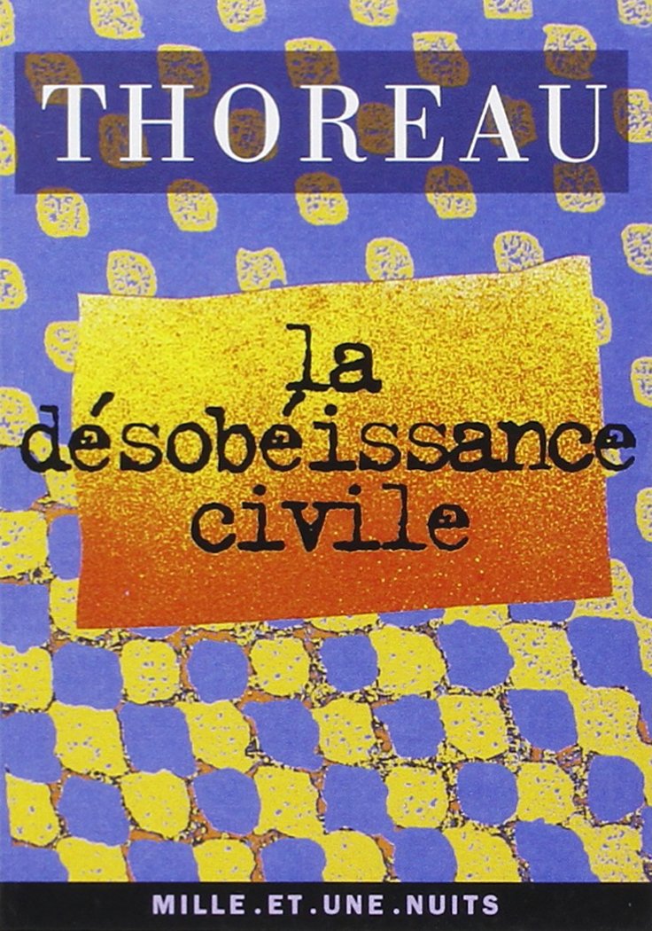 La désobéissance civile 9782842050627
