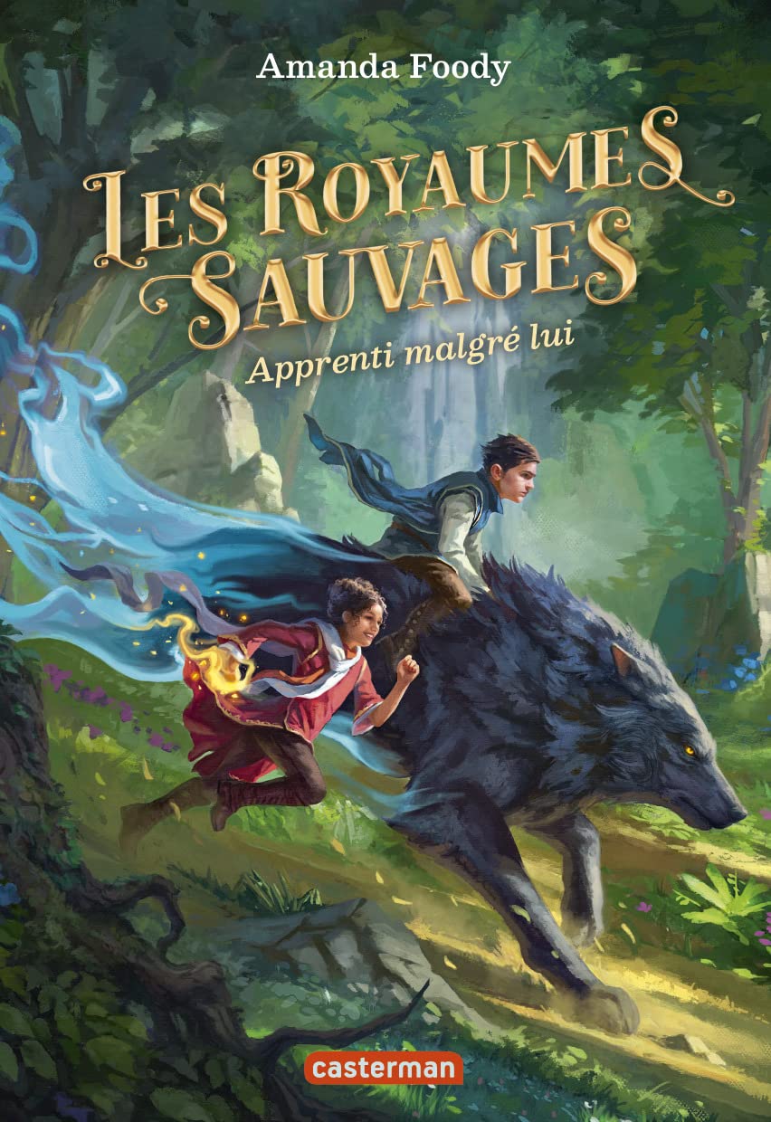 Les royaumes sauvages: Apprenti malgré lui (1) 9782203207998