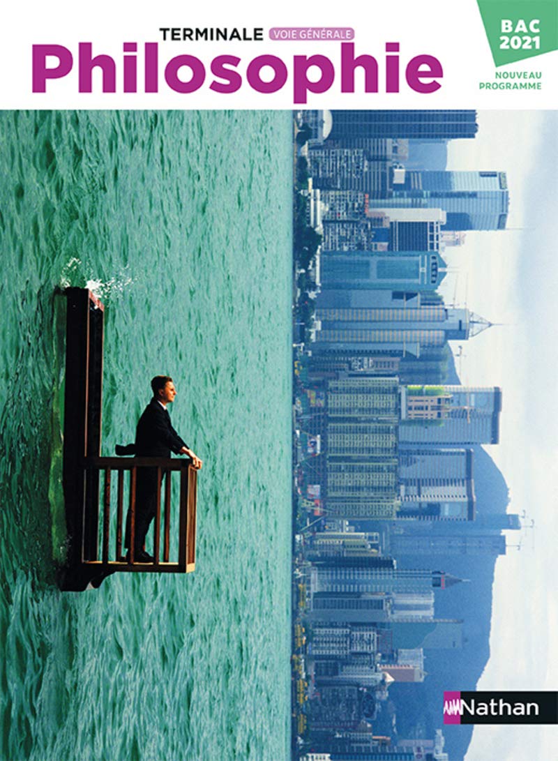 Philosophie Terminale - Manuel élève 9782091727981