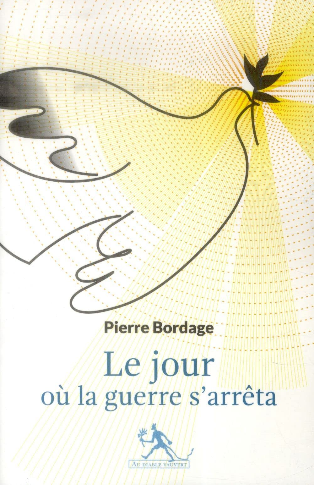 Le jour ou la guerre s'arrêta 9782846268042