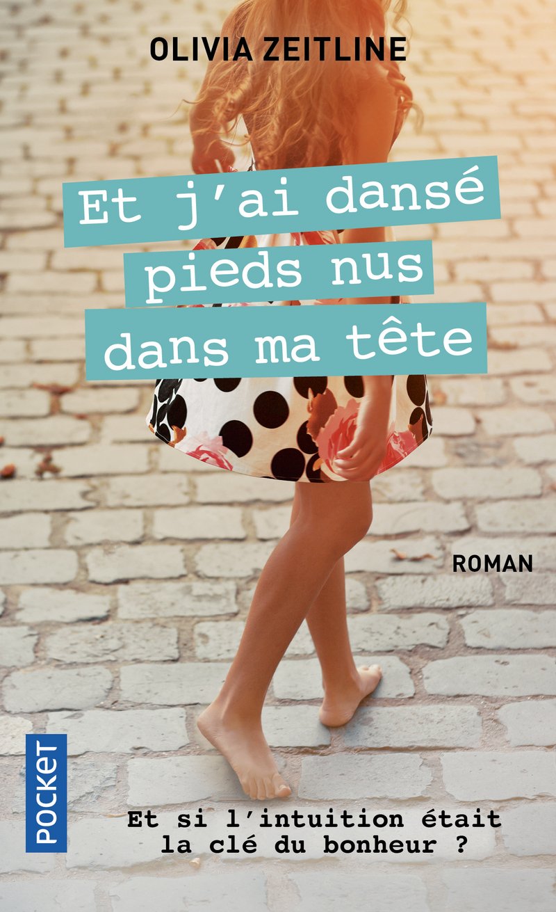 Et j'ai dansé pieds nus dans ma tête 9782266282468