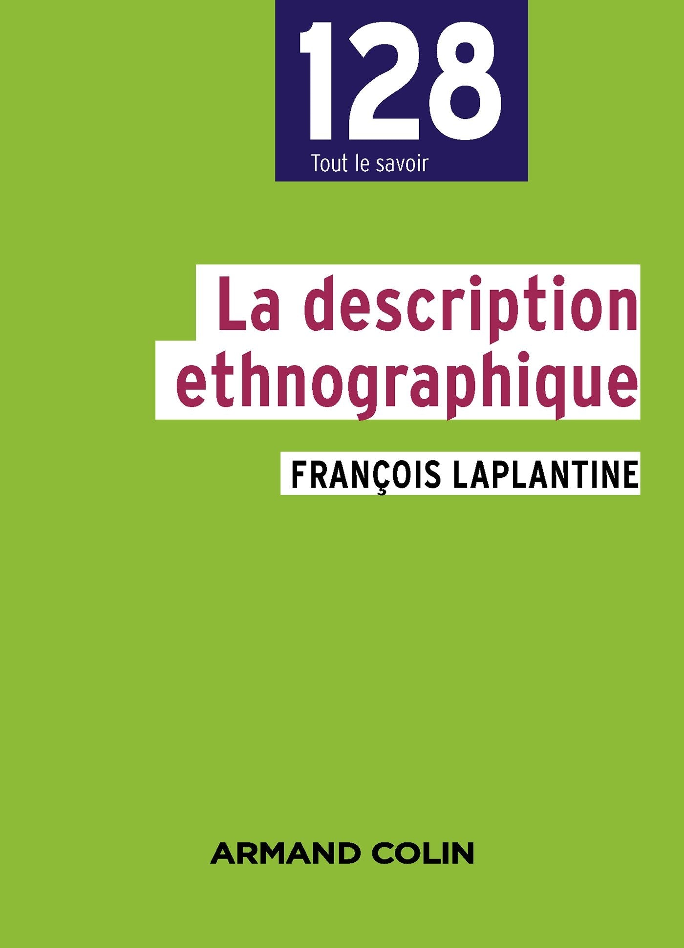La description ethnographique - 2e éd. 9782200602109