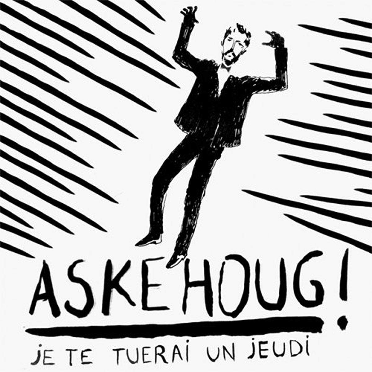 Je Te Tuerai Un Jeudi 3700187648244