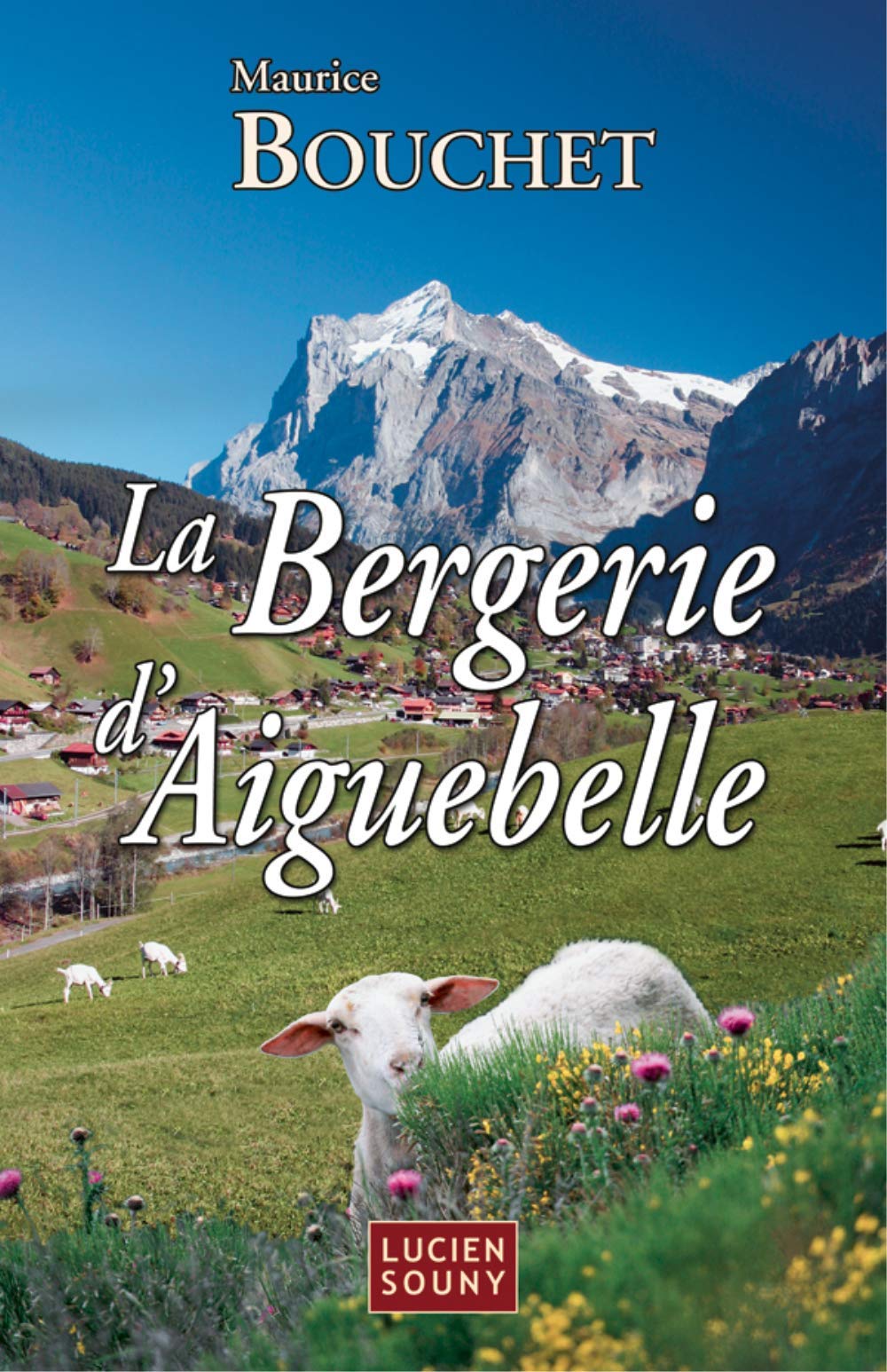 La bergerie d'Aiguebelle 9782848862897