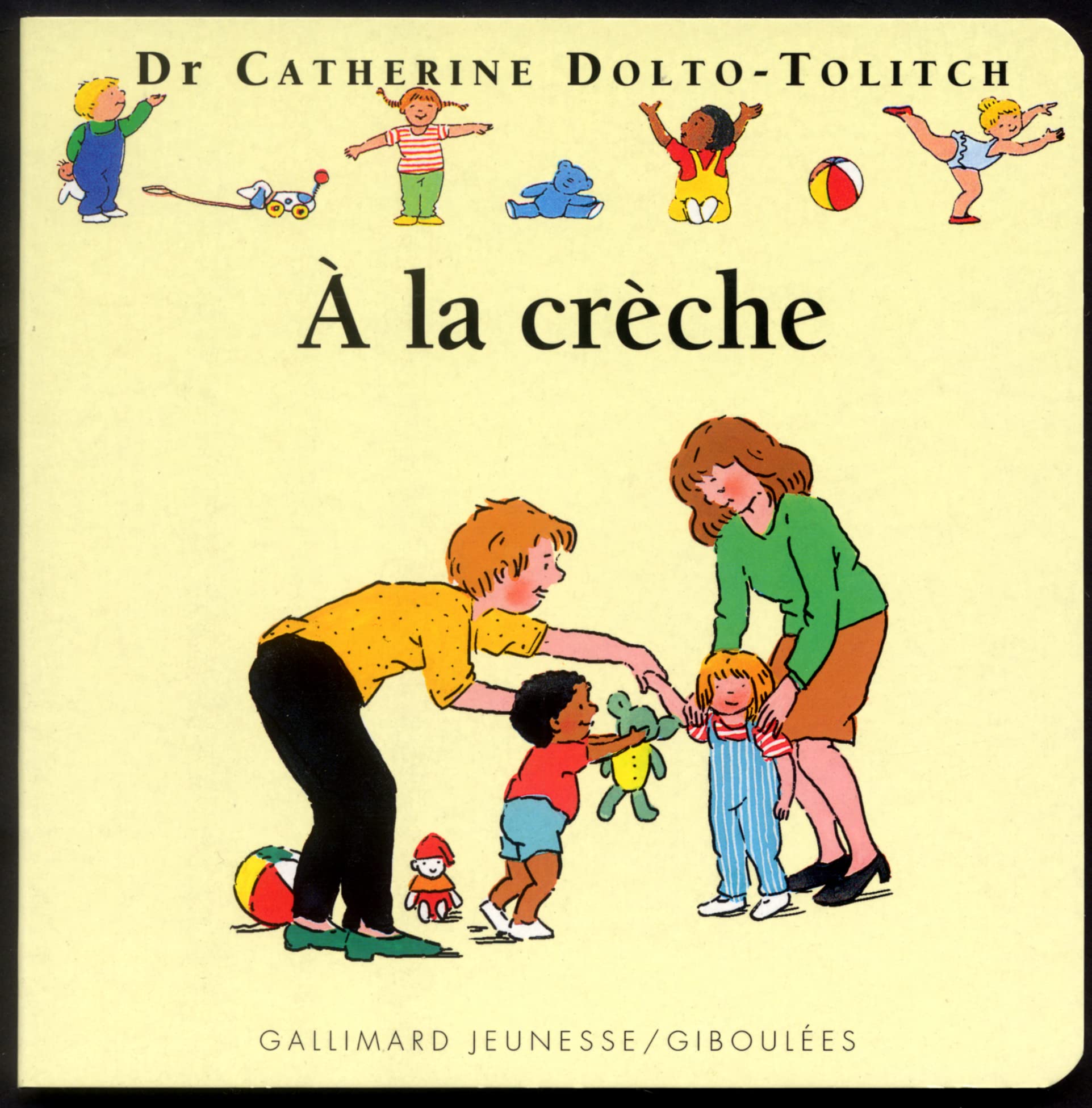 À la crèche 9782070509492