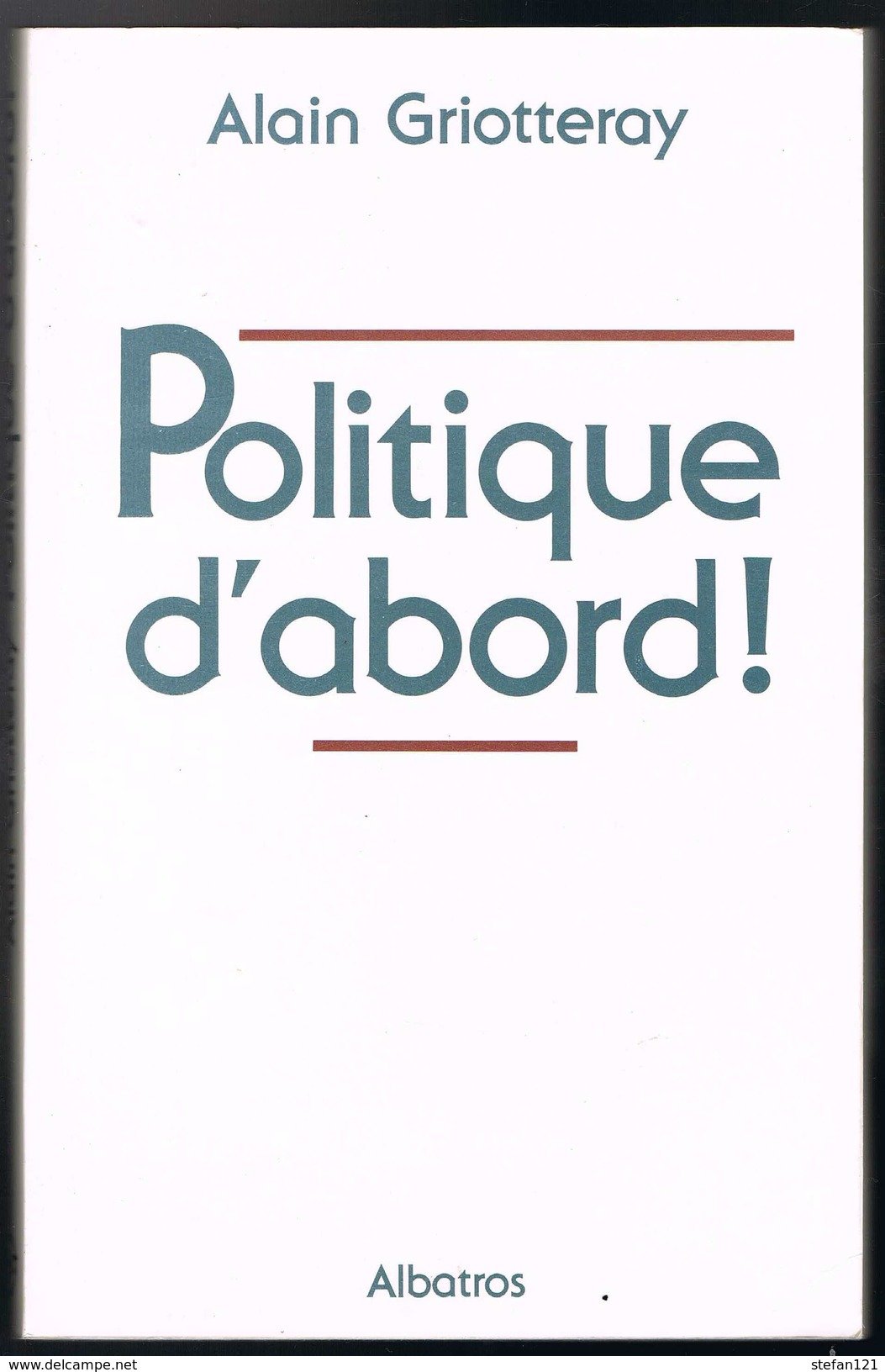 politique d'abord 9782727303046