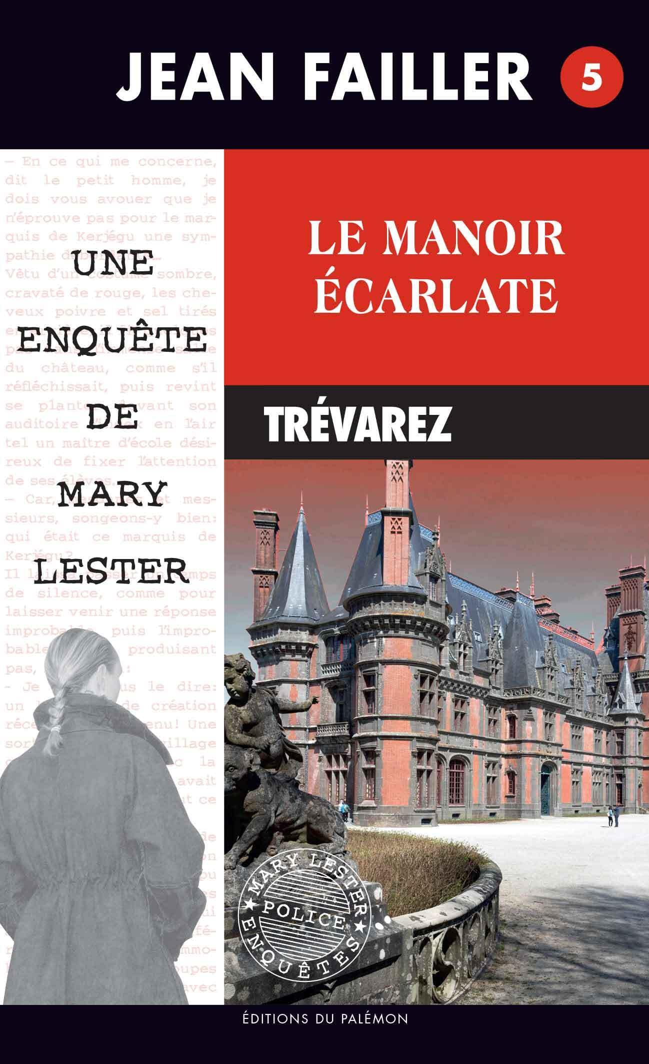 Les Enquêtes de Marie Lester. Le Manoir écarlate, tome 5 9782907572156