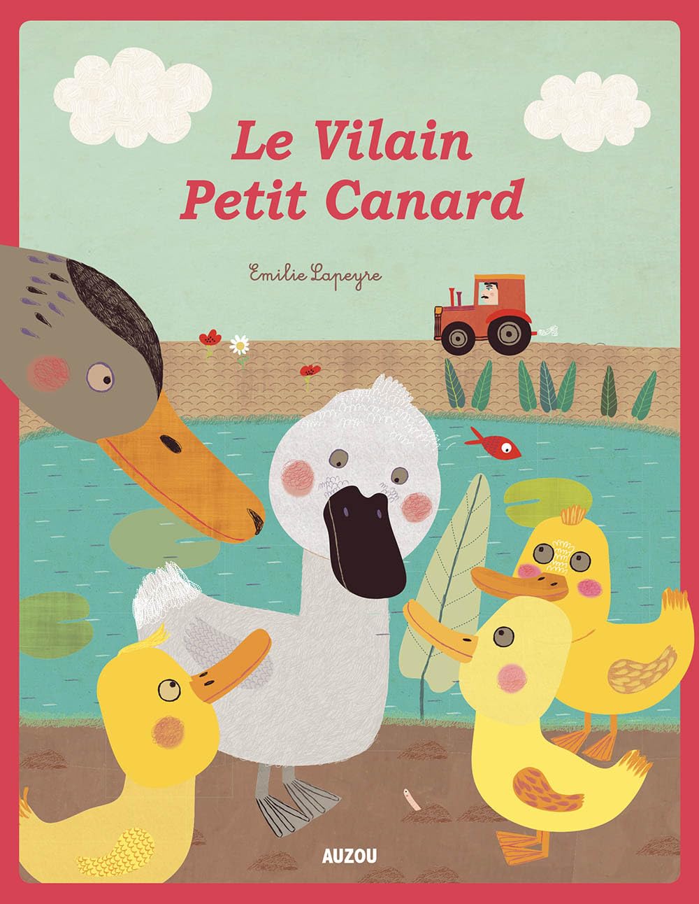 Le Vilain Petit Canard 9782733833513