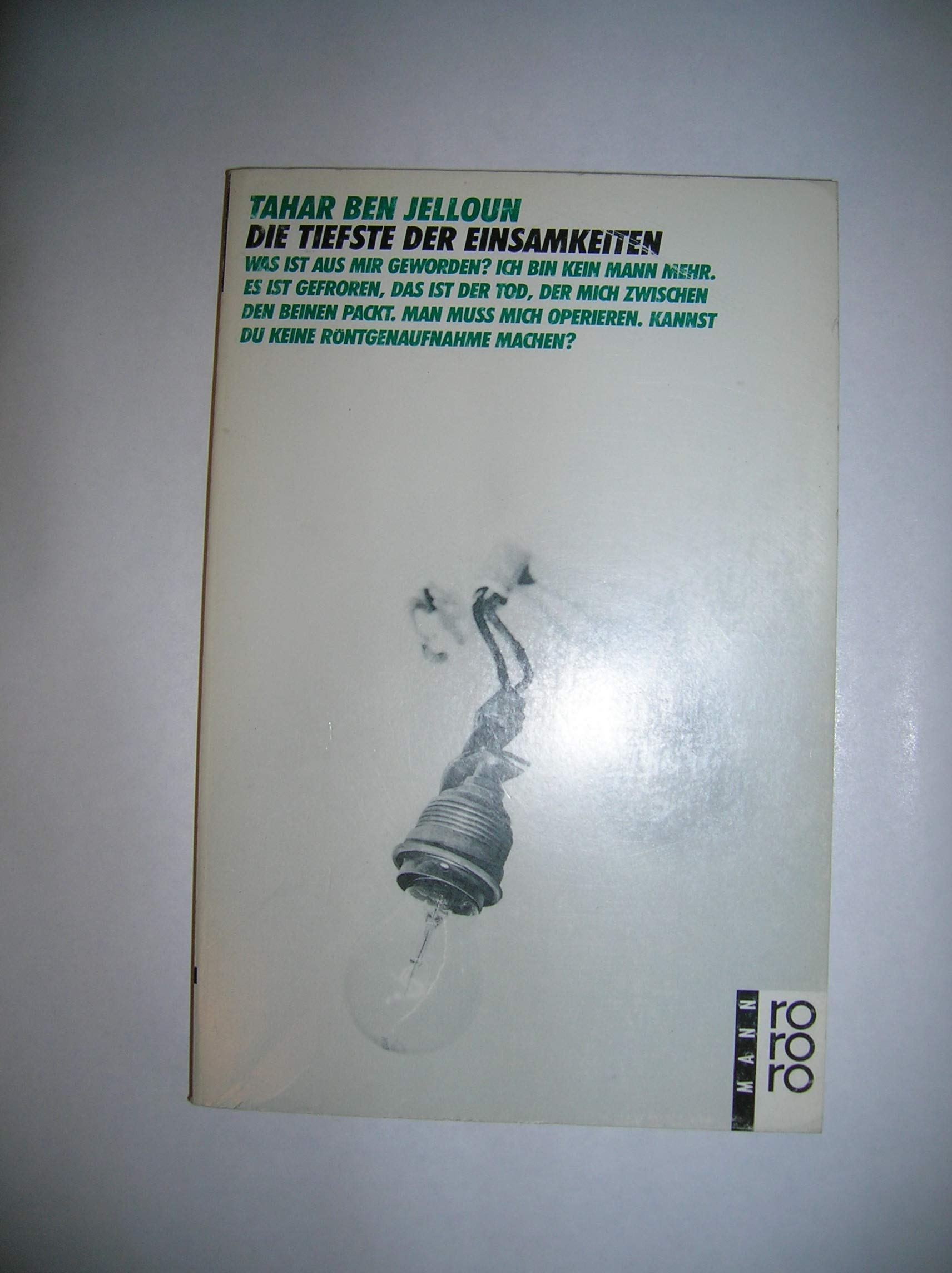 Die tiefste der Einsamkeiten. Was ist aus mir gewo 9783499182525