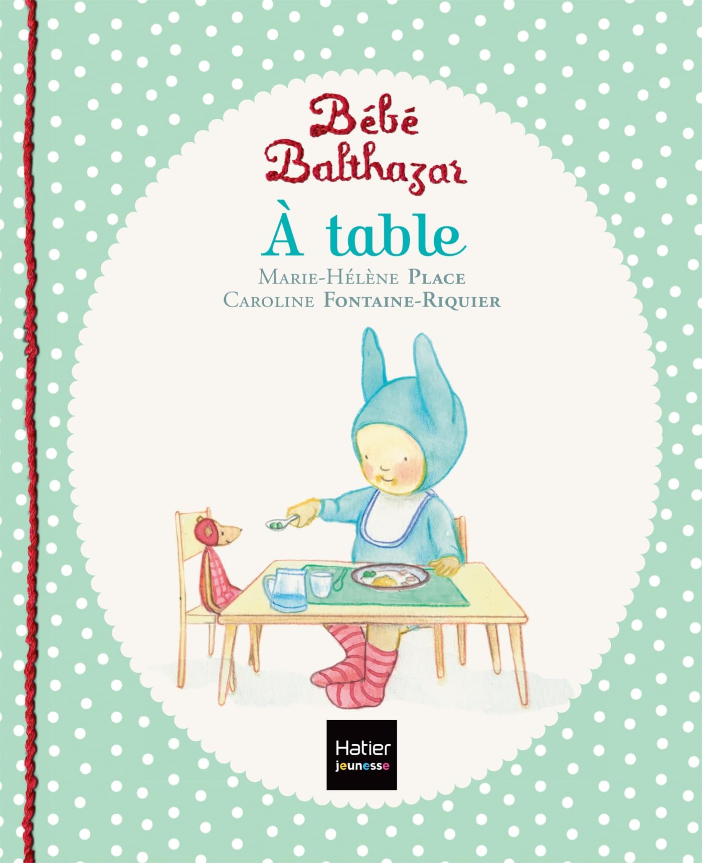 Bébé Balthazar - A table - Pédagogie Montessori 0/3 ans 9782218997020