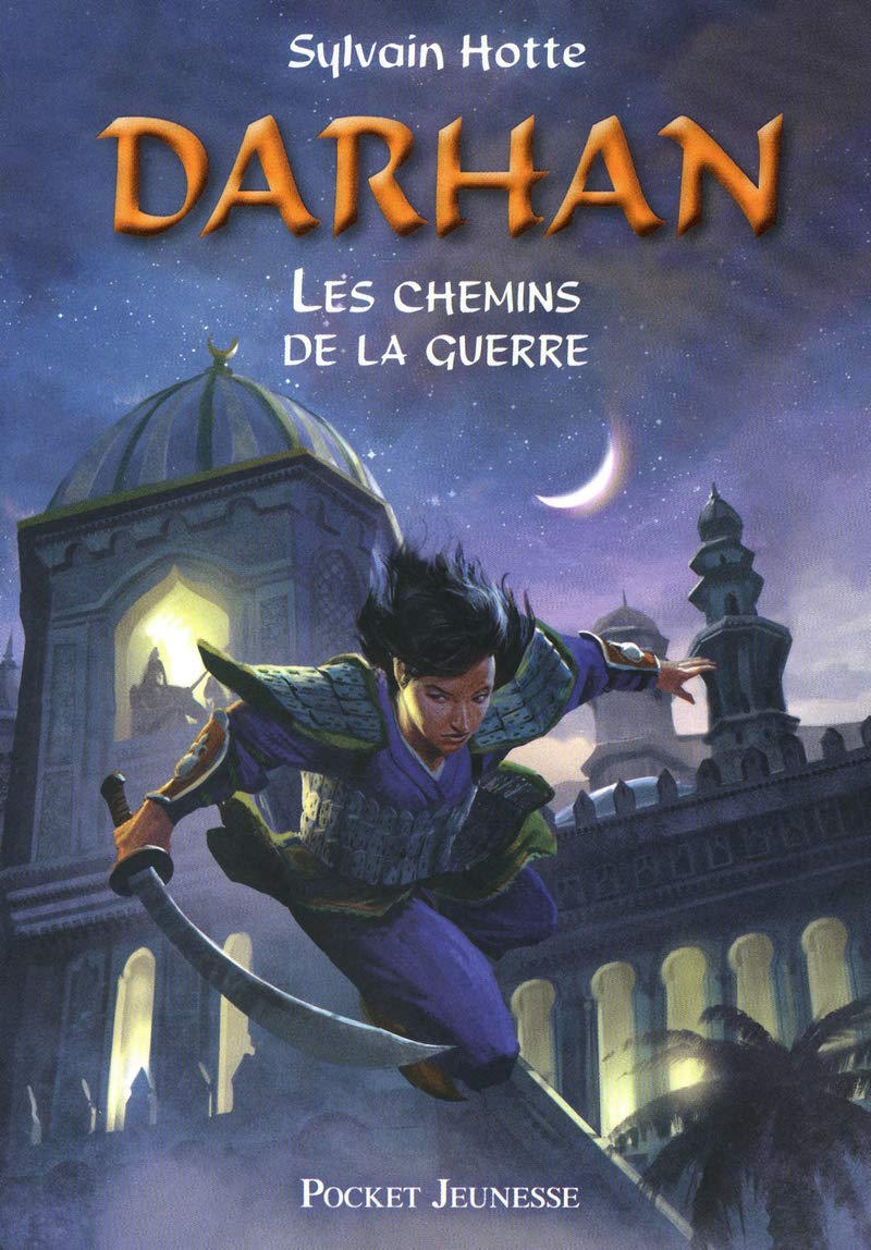 Darhan T. 2 : les Chemins de la guerre (02) 9782266174541