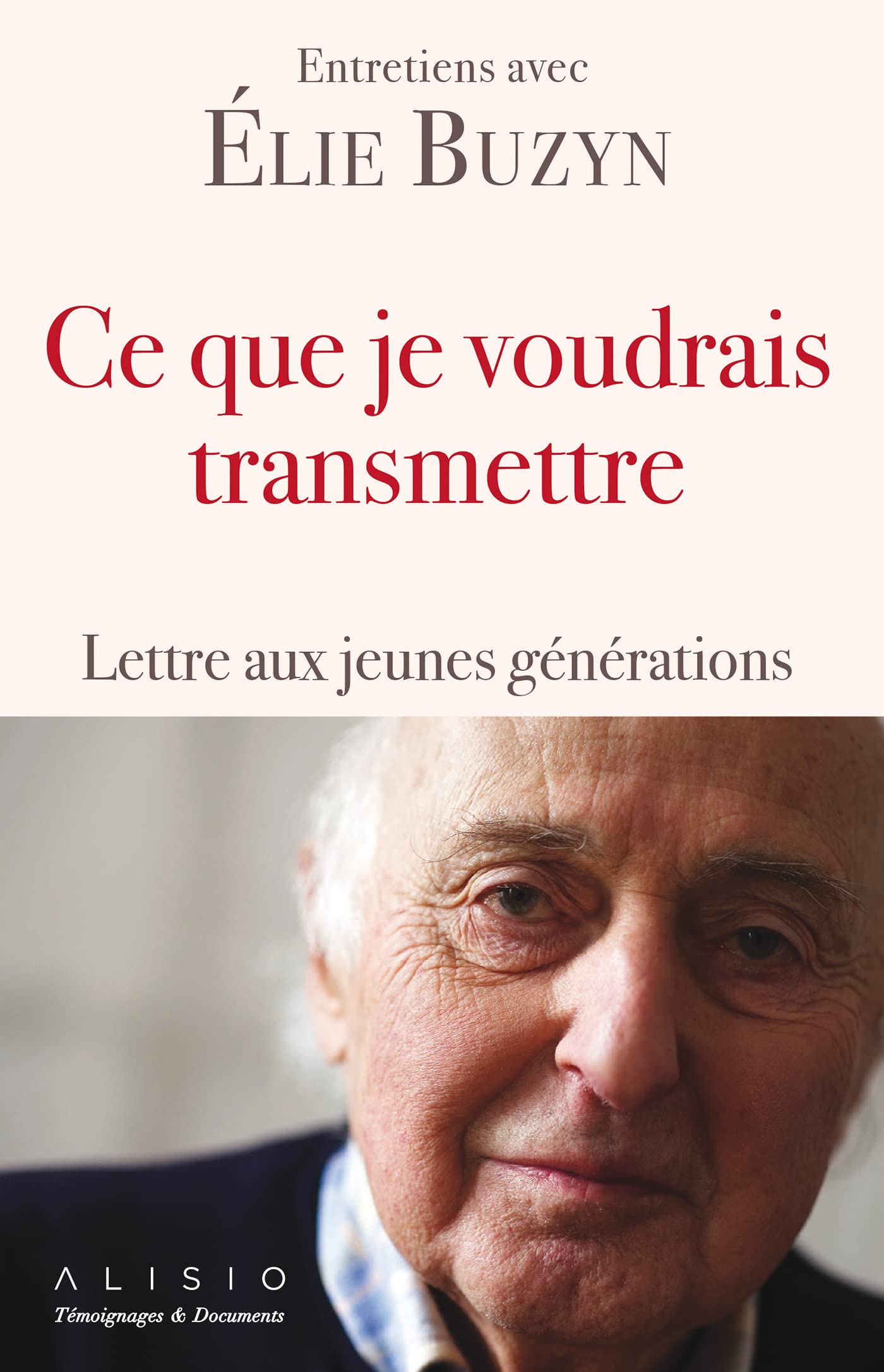 Ce que je voudrais transmettre: Lettre aux jeunes generations 9782379350184