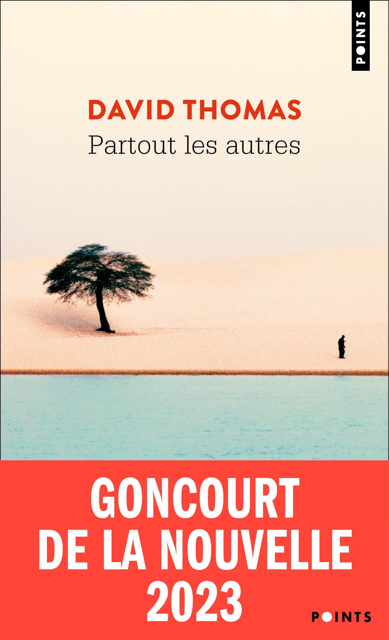 Partout les autres: Goncourt de la nouvelle 2023 9791041414130