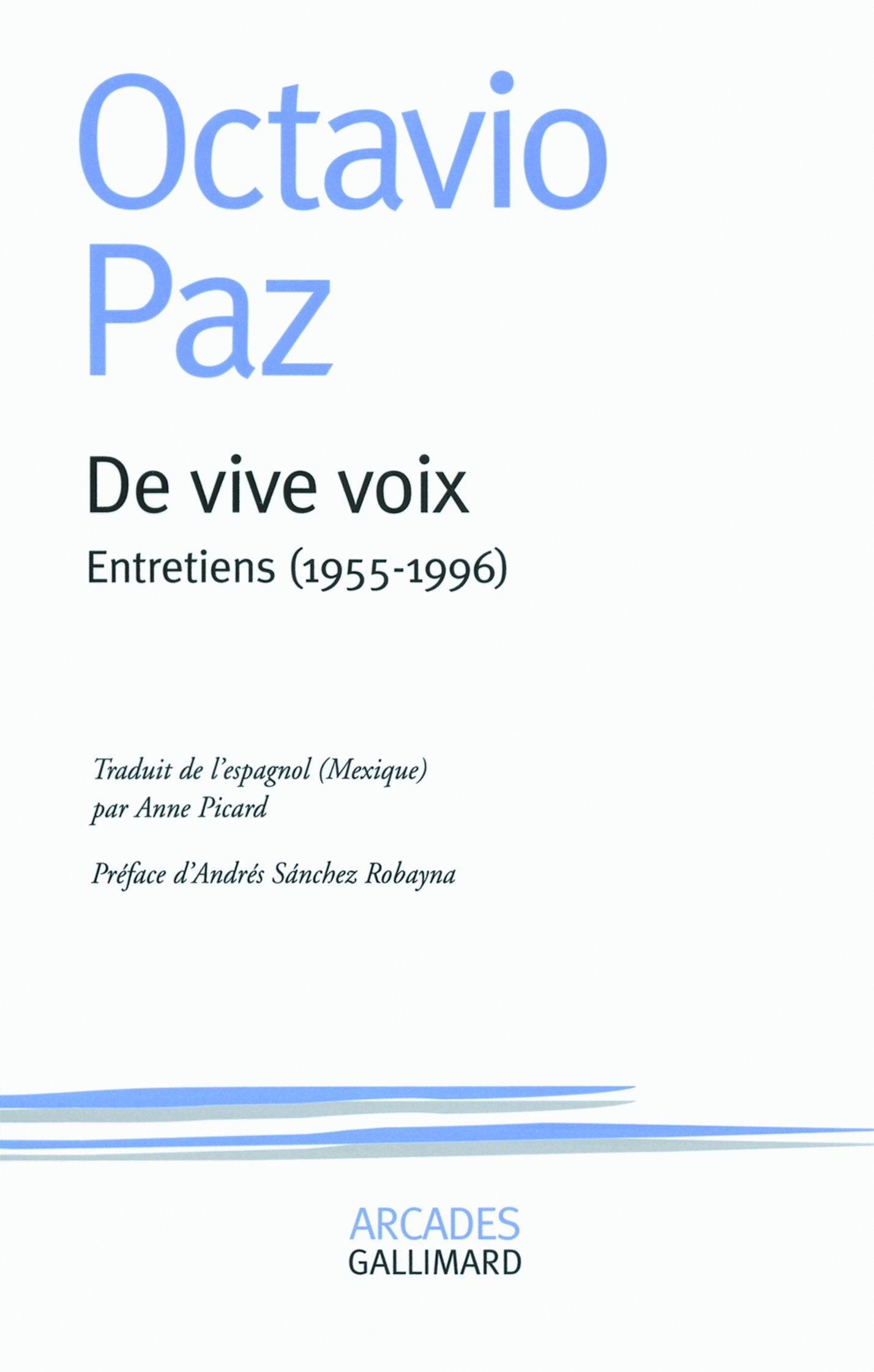 De vive voix: Entretiens (1955-1996) 9782070786237