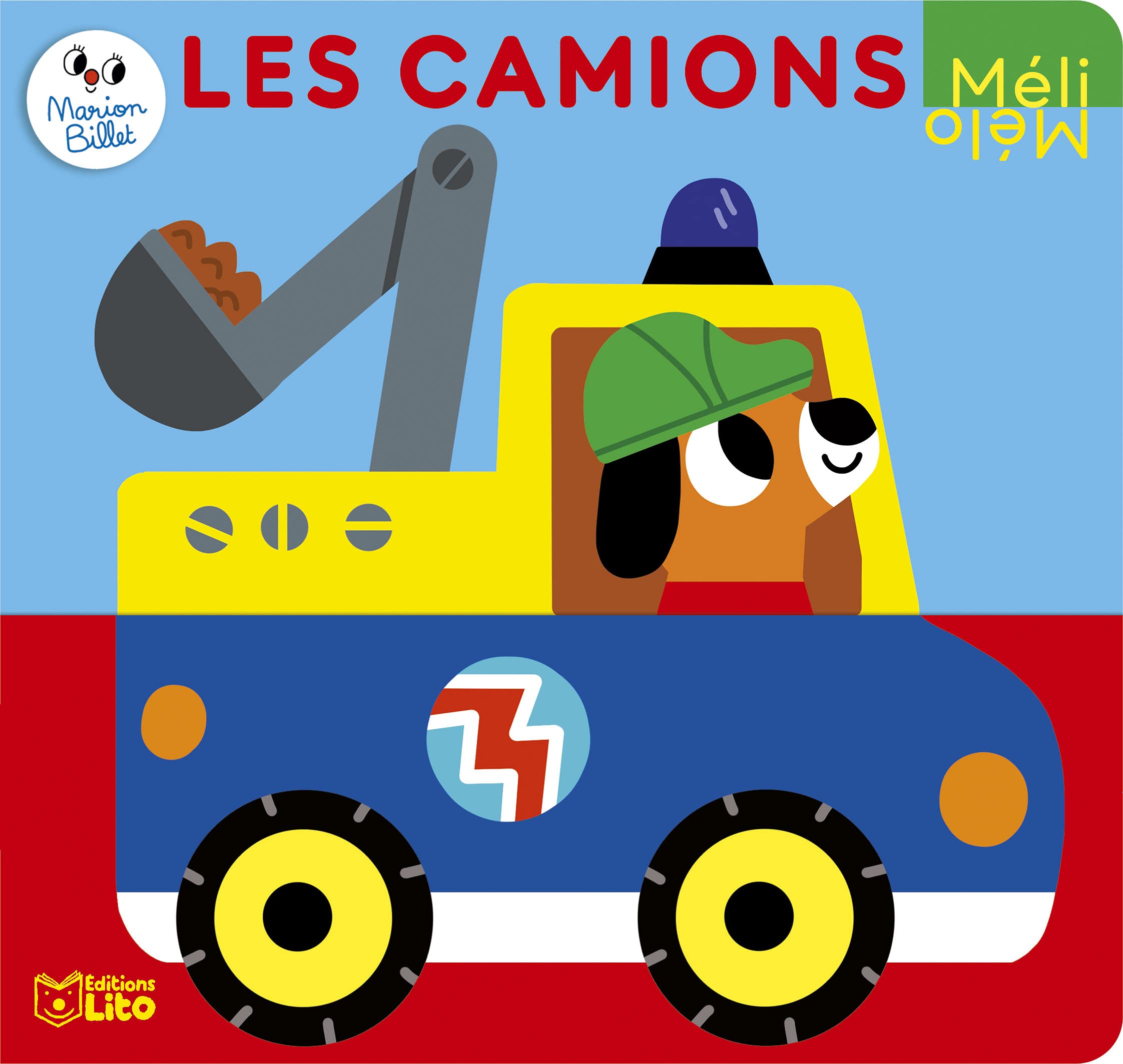 Les camions - Méli-mélo - Dès 1 ans 9782244305929