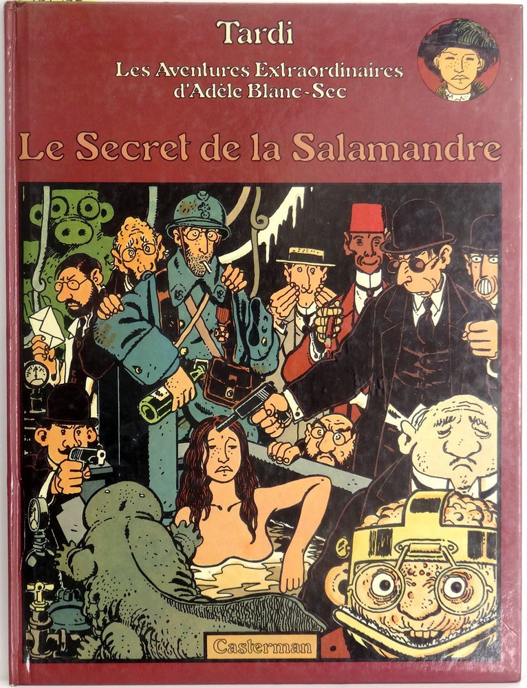 Adèle Blanc-Sec, tome 5 : Le Secret de la Salamandre 9782203305069