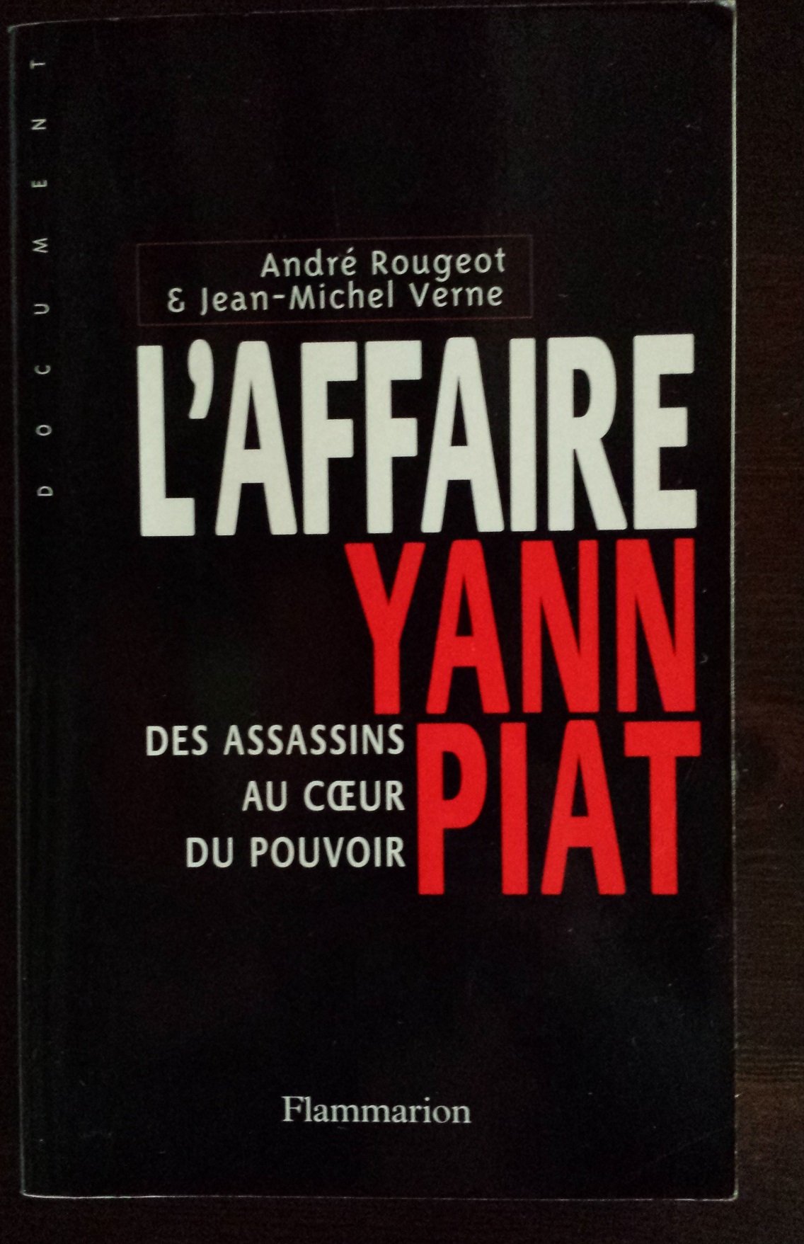 L'affaire Yann Piat : des assassins au coeur du pouvoir 9782080674432