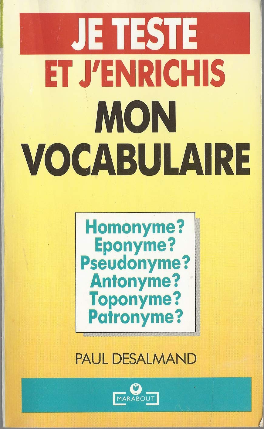 Je teste et j'enrichis mon vocabulaire 9782501015974