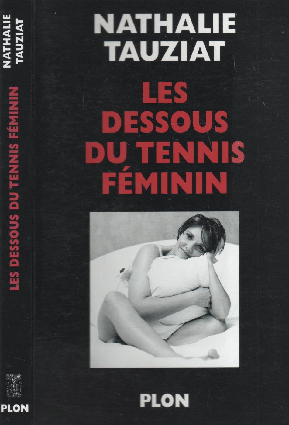 Les Dessous du tennis féminin 9782259192934