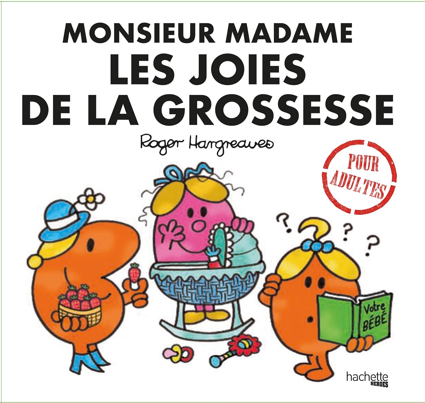 Monsieur Madame - Les joies de la grossesse 9782019460426