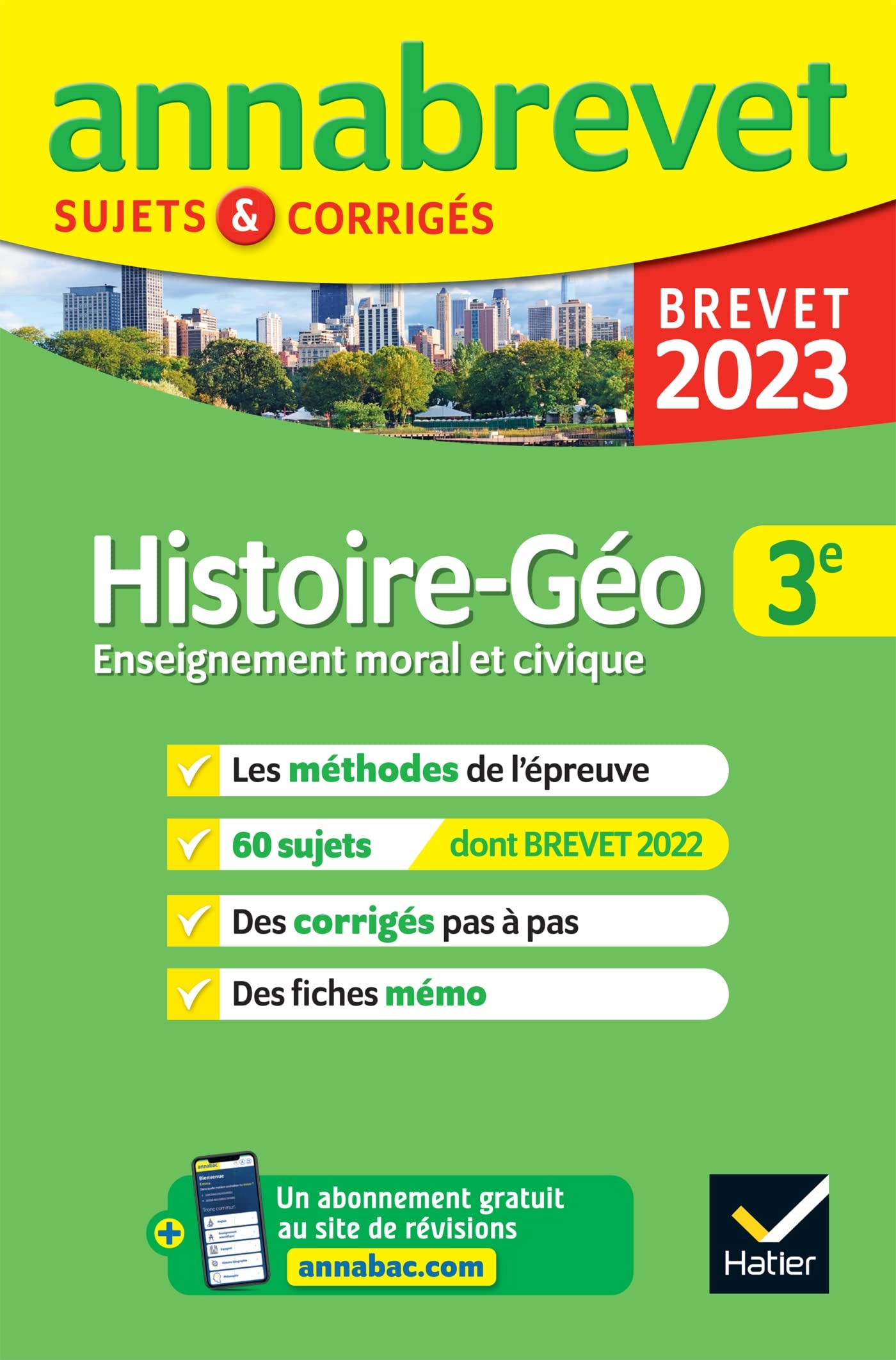 Annales du brevet Annabrevet 2023 Histoire-géographie EMC 3e: méthodes du brevet & sujets corrigés 9782401086623