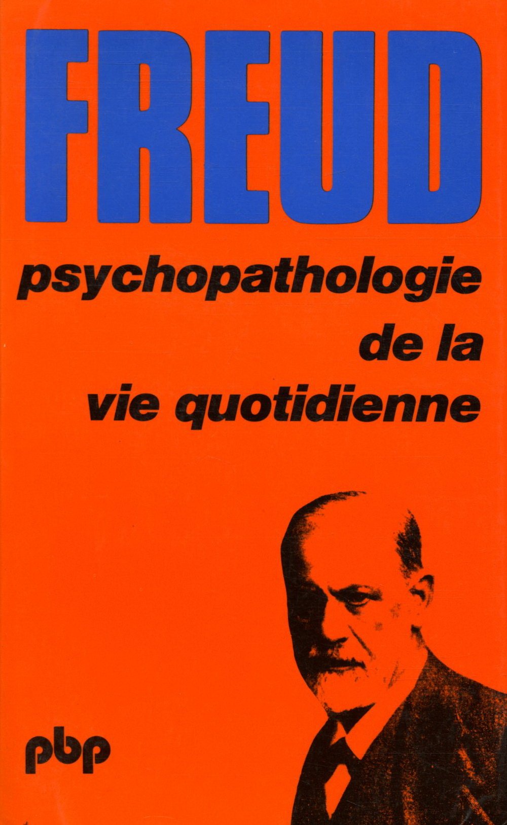 Psychopathologie de la vie quotidienne 9782228801102