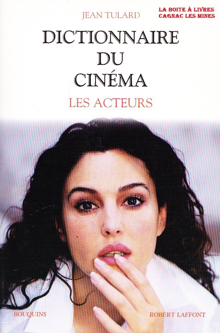 Dictionnaire du cinéma, tome 2 : Les acteurs 9782221102596