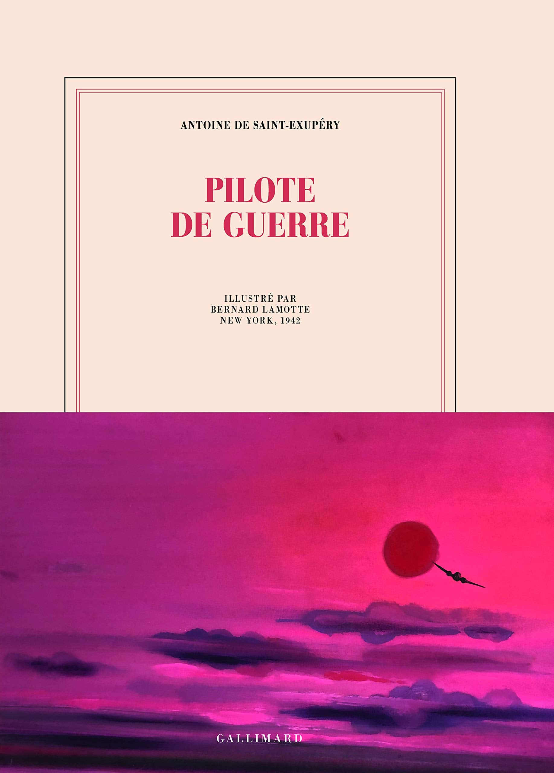 Pilote de guerre: Edition illustrée par Bernard Lamotte 9782072904028