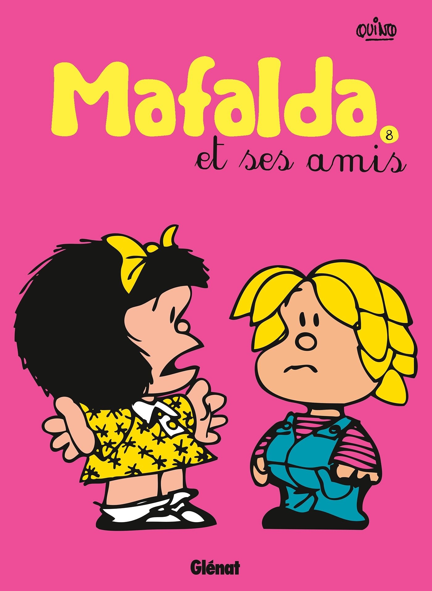 Mafalda - Tome 08 NE: Mafalda et ses amis 9782723480802