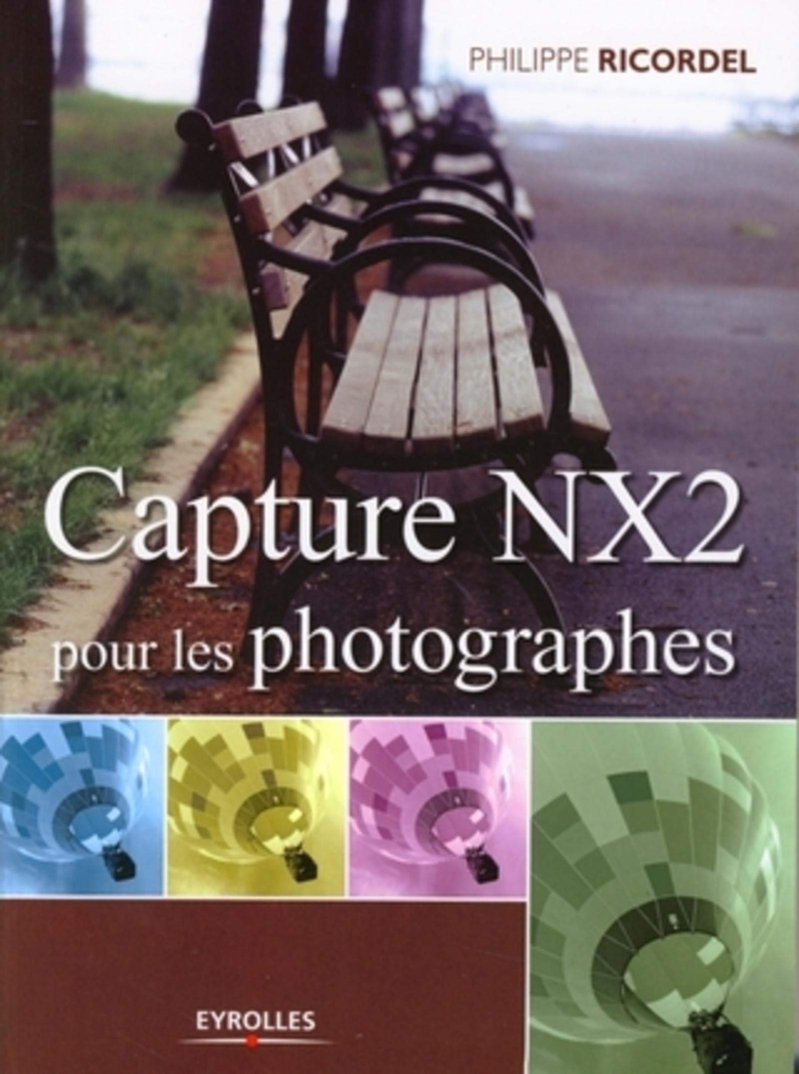 Capture NX 2 pour les photographes 9782212123241