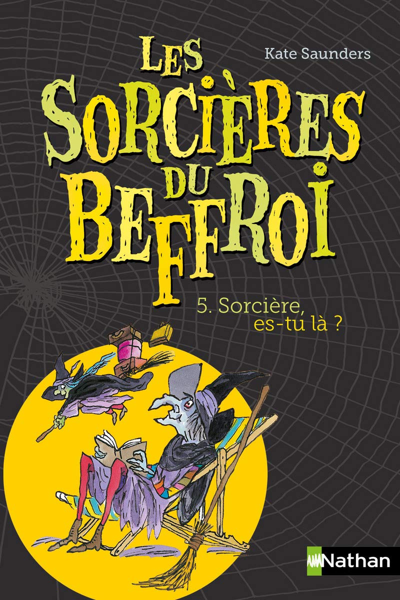 Les sorcières du Beffroi - Tome 5: Sorcière es-tu là ? (5) 9782092551332