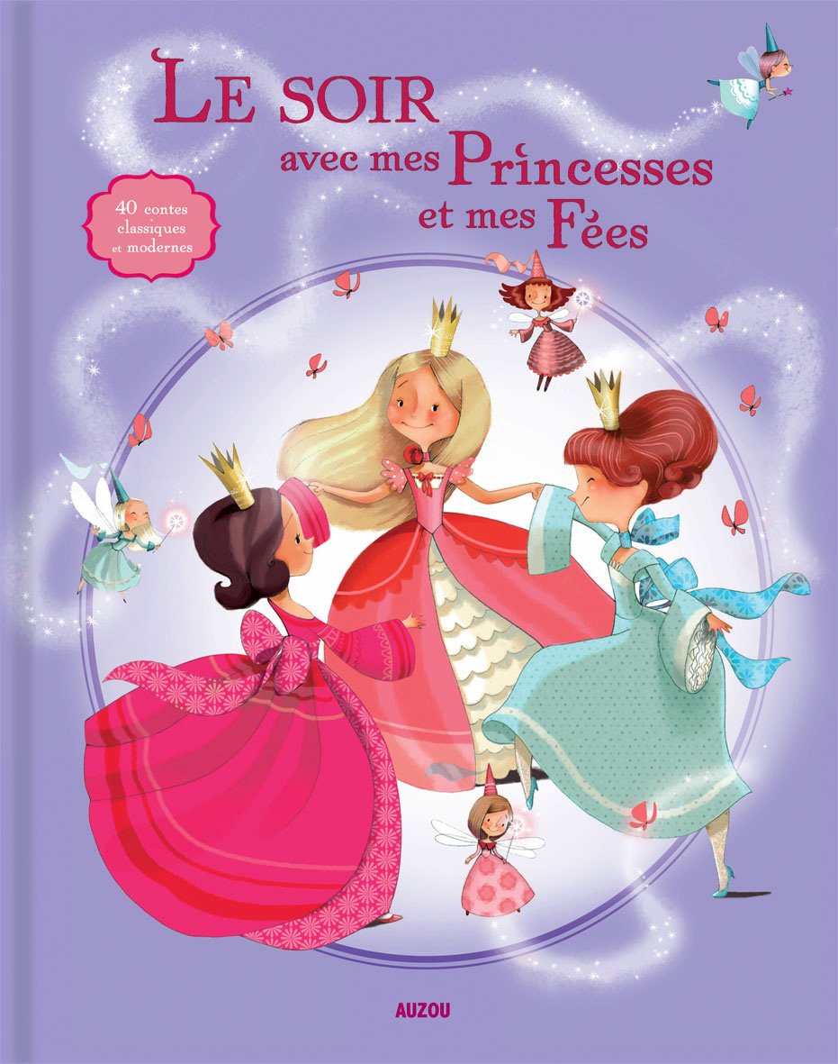 Le soir avec mes princesses et mes fées 9782733824221