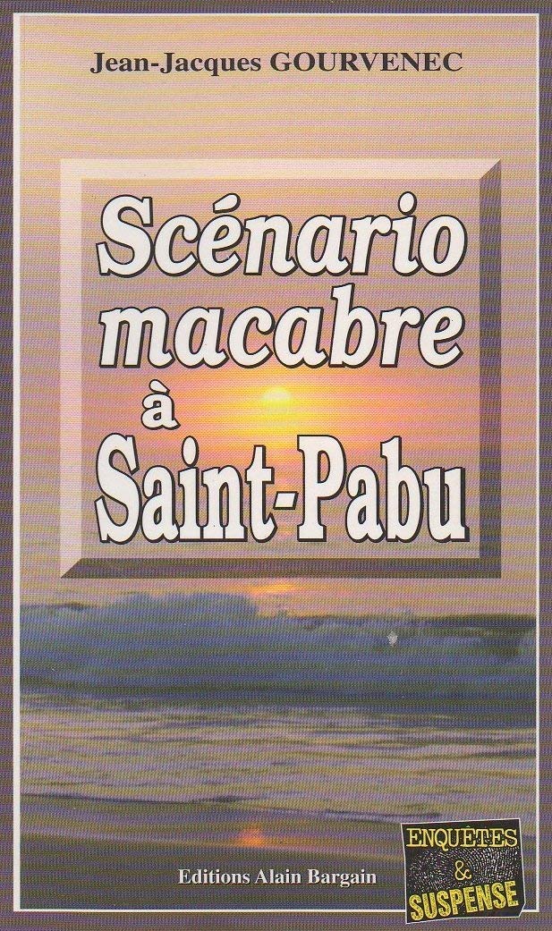 Scenario Macabre a Saint Pabu 9782914532693