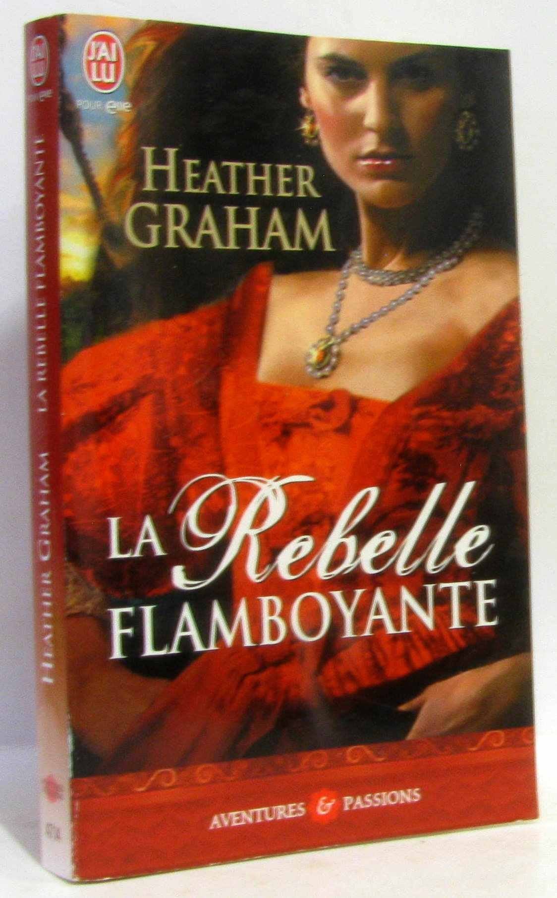 La Rebelle flamboyante 9782290013083