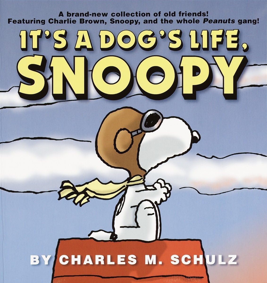 It's a Dog's Life, Snoopy 9780345442697