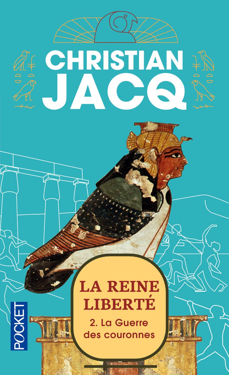 La Reine Liberté, tome 2 : La Guerre des couronnes 9782266126922