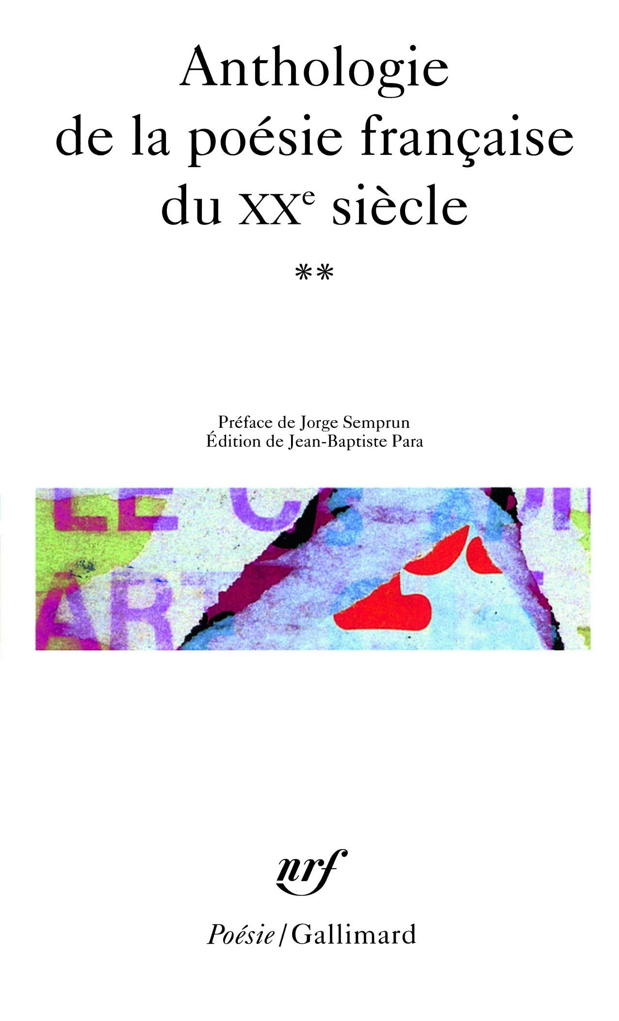 Anthologie de la poésie française du XXᵉ siècle (Tome 2) 9782070413027