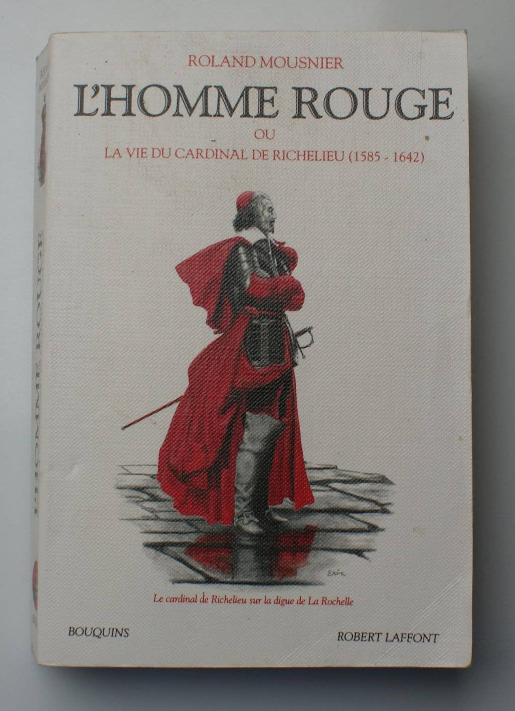 L'homme rouge ou La vie du cardinal de Richelieu: 1585-1642 9782221065921