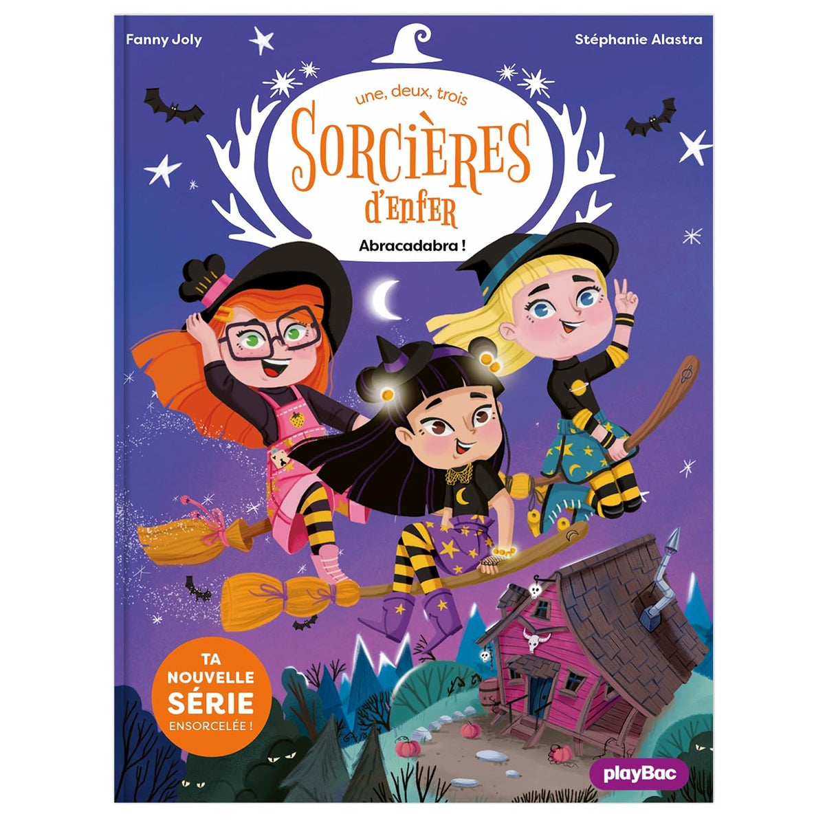 Une, deux, trois Sorcières d'enfer - Abracadabra ! - Tome 1 9782809681079
