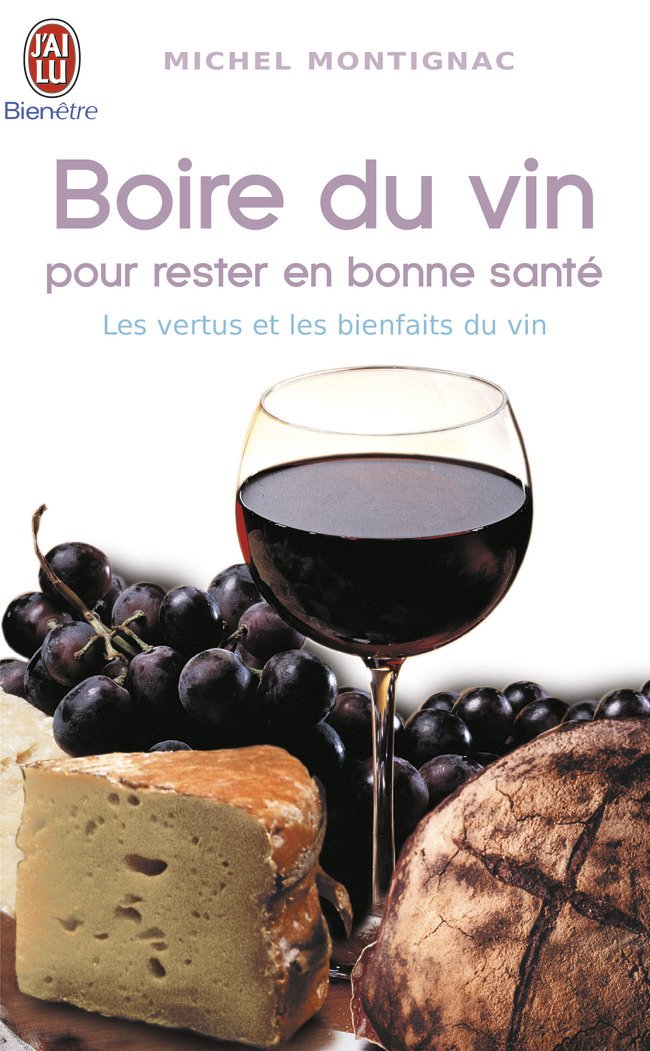Boire du vin pour rester en bonne santé 9782290301555