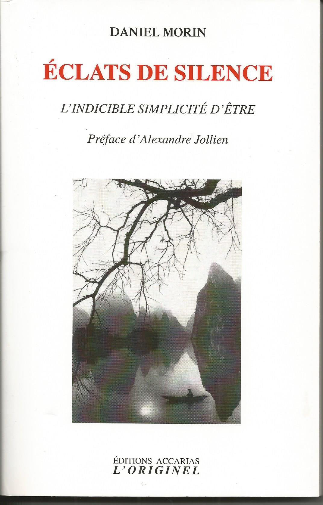 Éclats de silence: L'indicible simplicité d'Etre 9782863161791
