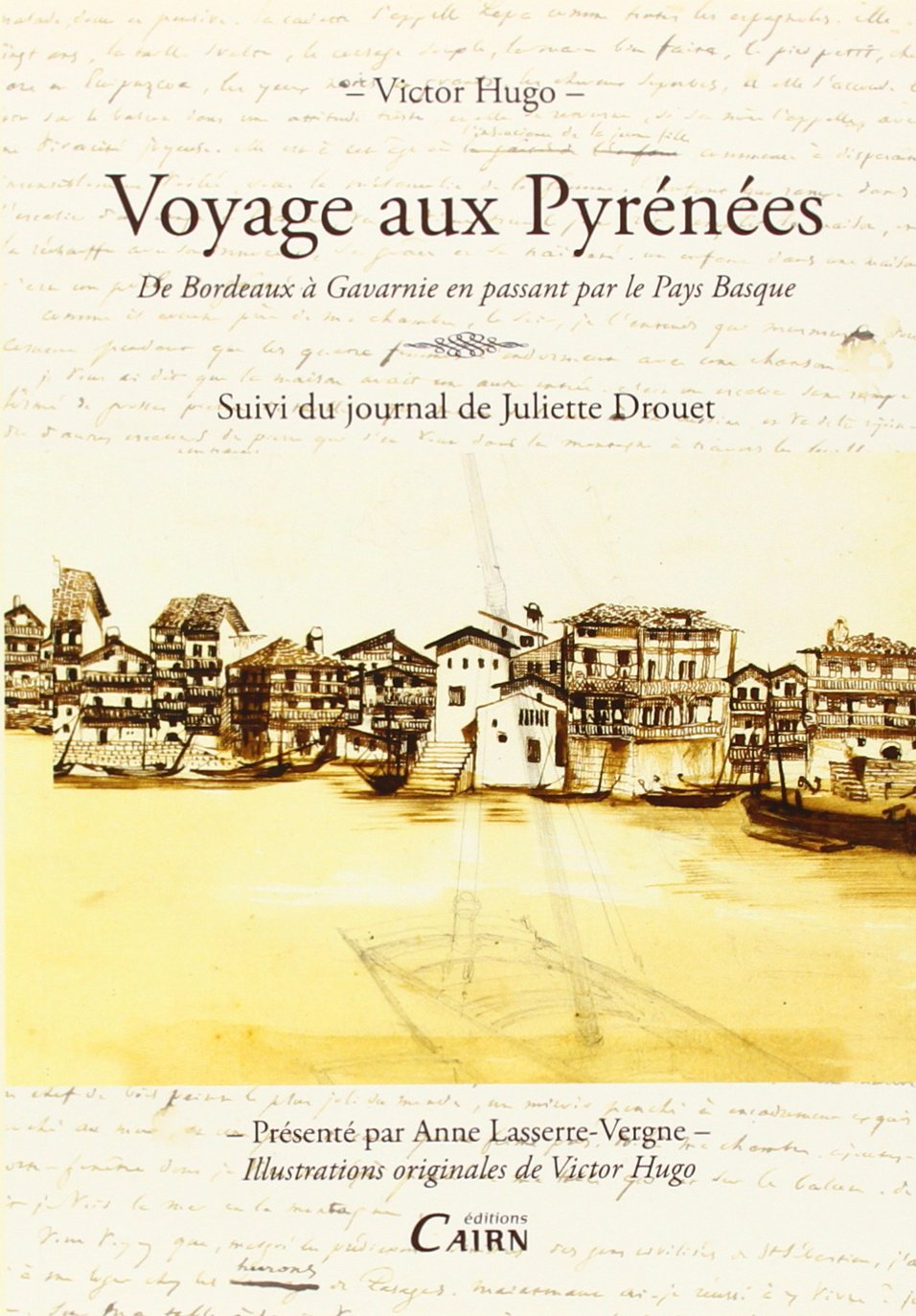 VOYAGE AUX PYRENEES DE BORDEAUX A GAVARNIE 9782350683102
