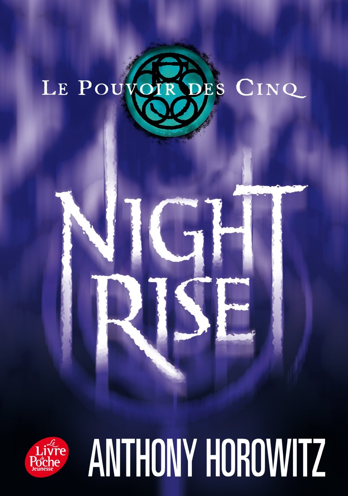 Le pouvoir des Cinq - Tome 3 - Nightrise 9782010023774