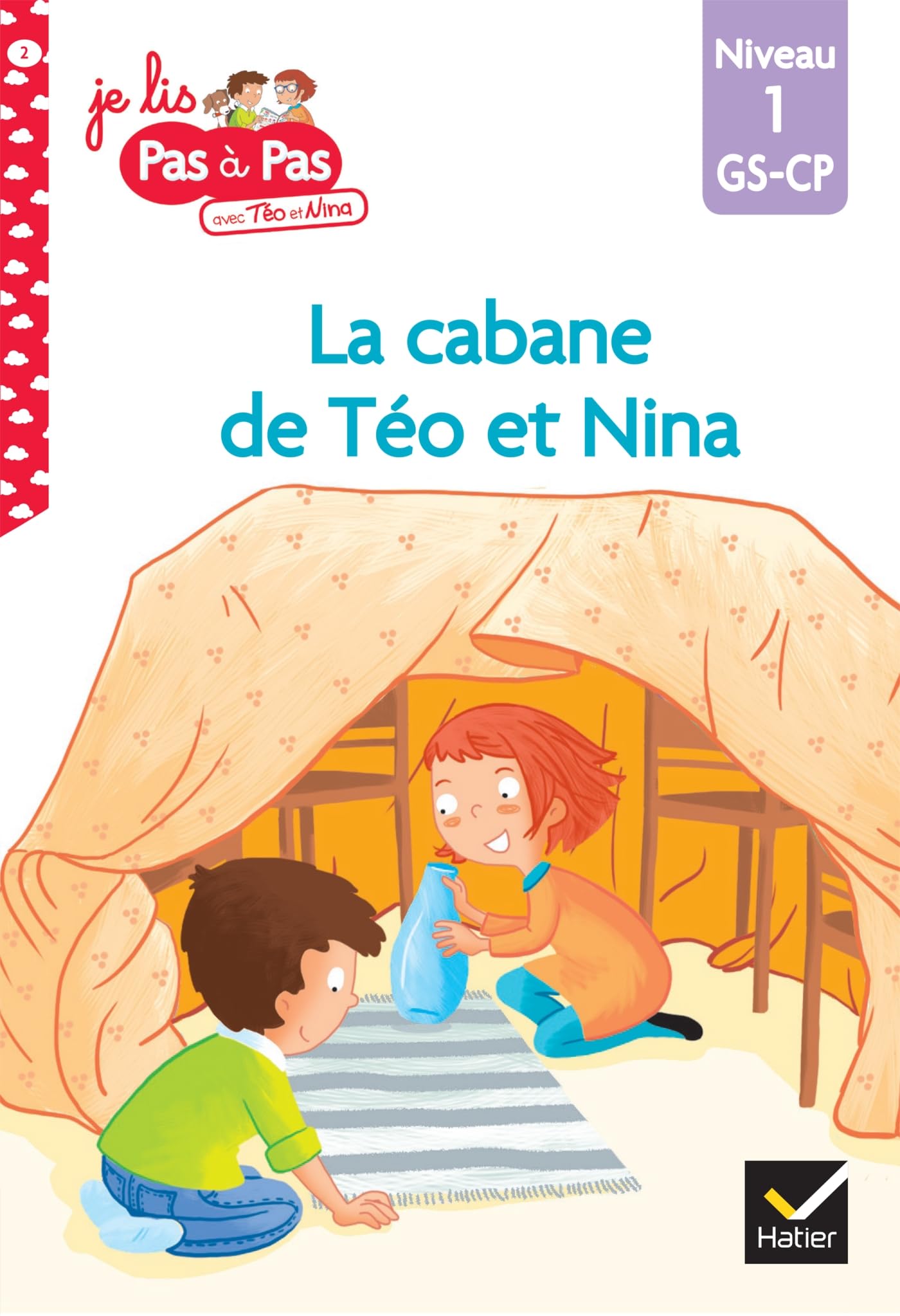 Téo et Nina GS CP Niveau 1 - La cabane de Téo et Nina 9782401051614